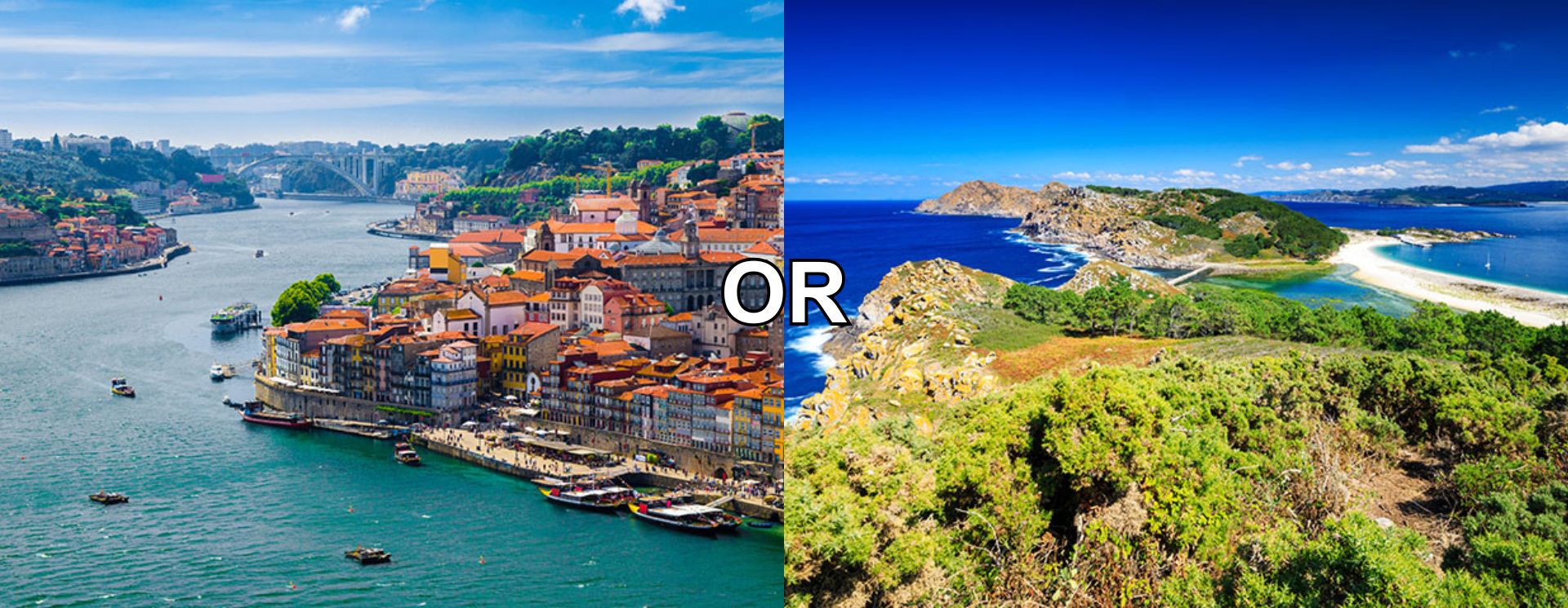 Porto or Vigo