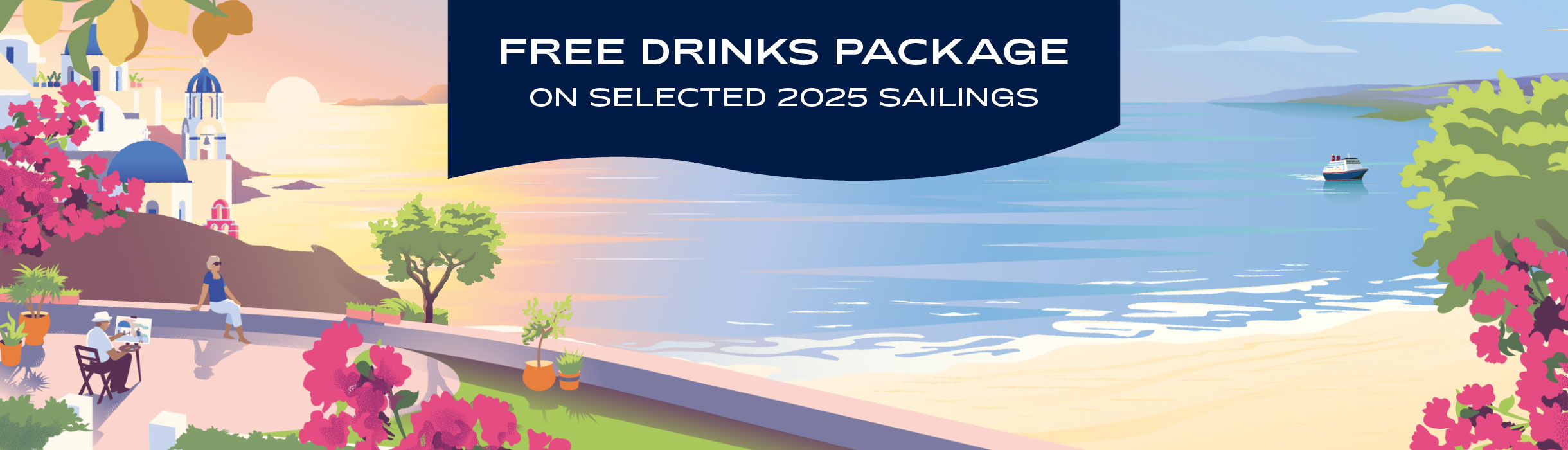 Free Drinks package on selected 2025 Sailings