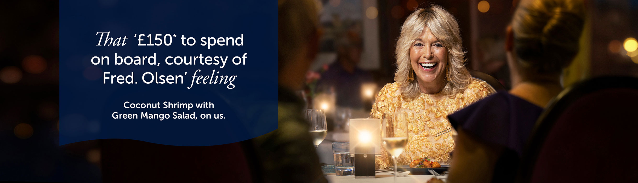 Guest enjoying dinner together on board Fred. Olsen